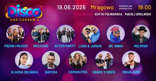 Disco nad Czosem 3 w Mrągowie - wydarzenie muzyczne nad jeziorem Czos