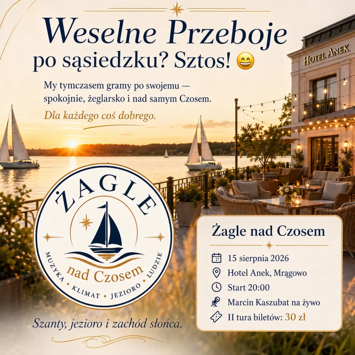 Marcin Kaszubat i Żagle nad Czosem w Hotelu Anek w Mrągowie