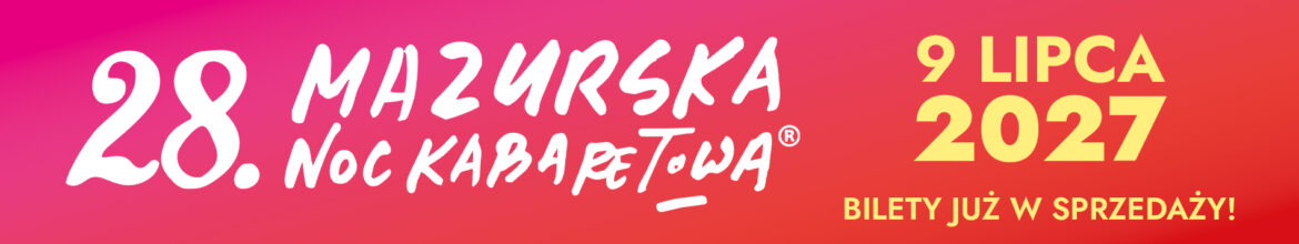 Fot.: Mazurska Noc Kabaretowa — oficjalna strona festiwalu